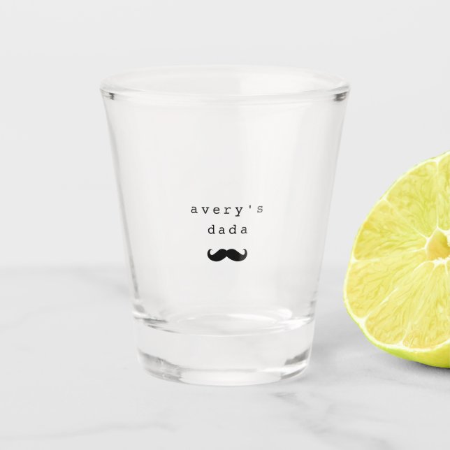 Dada Moustache Custom Name Father's Day Shot Glass (Front)