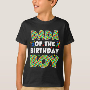 Dada of the bday boy autism awareness puzzle piece T-Shirt