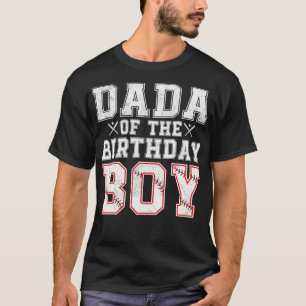 Dada Of The Birthday Boy Baseball Player Family Th T-Shirt