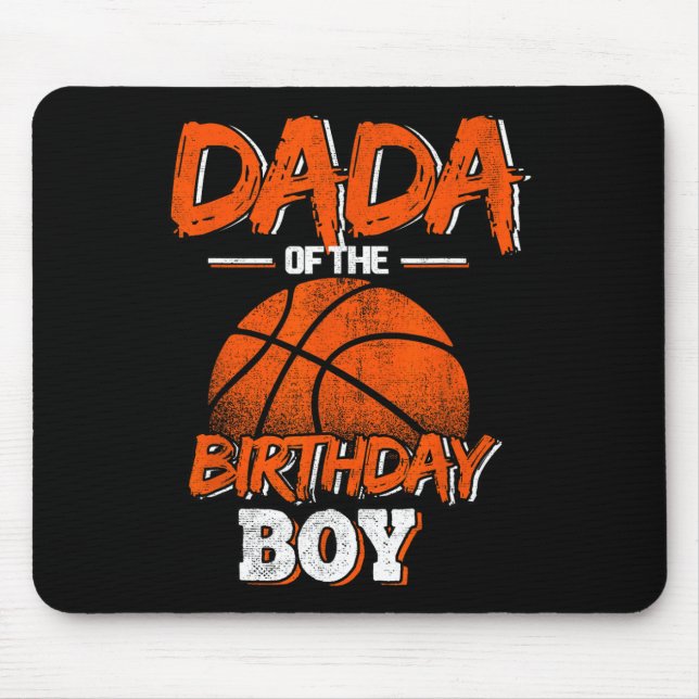 Dada Of The Birthday Boy Bysketbyll Lover Daddy Fa Mouse Pad (Front)
