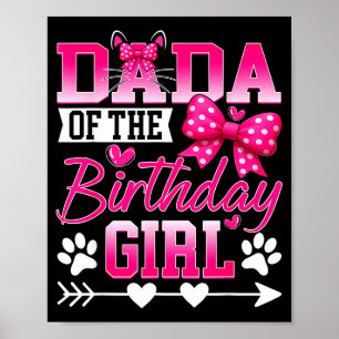 Dada Of The Birthday Girl Cat Kitty Family Matchin Poster