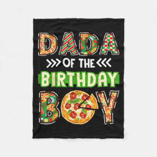 Dada of the boy birthday boy pizza lover party fleece blanket