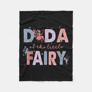 Dada of The Little Fairy First Birthday Girl Party Fleece Blanket