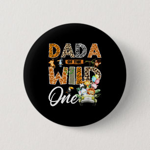Dada of the wild one 1st birthday boy safari jungl 6 cm round badge