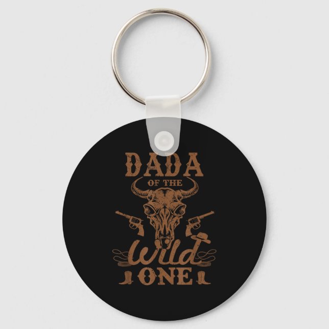 Dada Of The Wild One Cowboy Western Rodeo Party Ma Key Ring (Front)