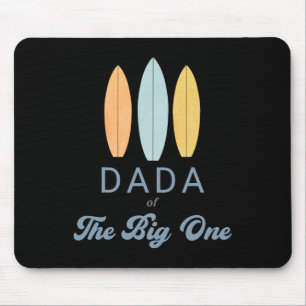 Dada The Big One Surf 1st Birthday Family Matching Mouse Pad
