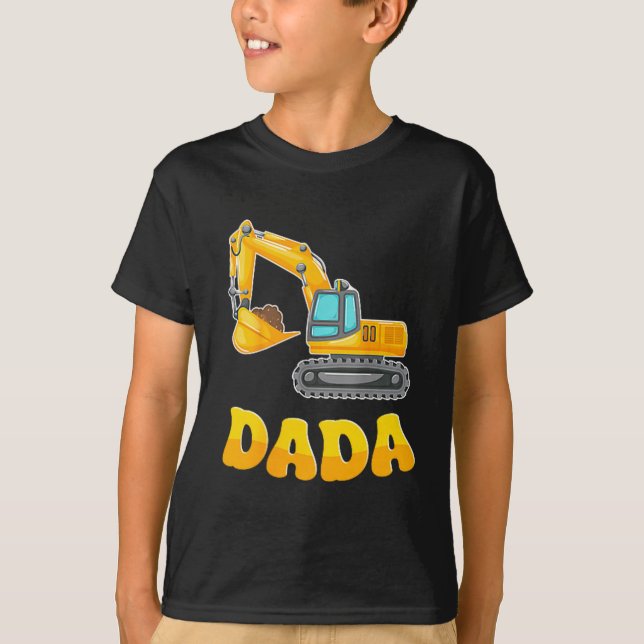 Dada The Birthday Boy Excavator Construction Famil T-Shirt (Front)