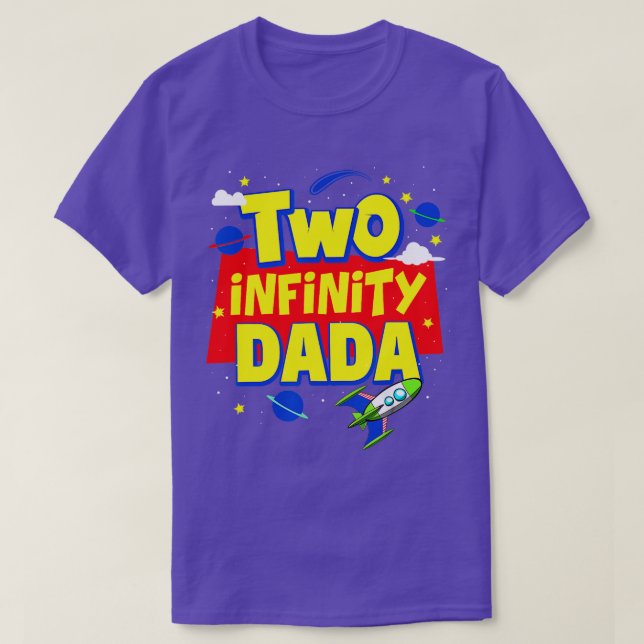 Dada Two Infinity And Beyond Birthday Decorations  T-Shirt (Design Front)