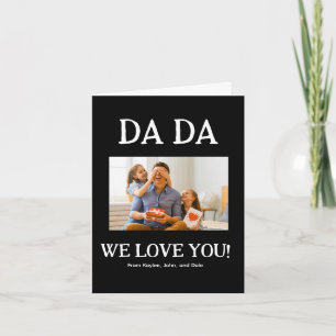 Dada We Love You Fathers Day Birthday Personalised Note Card