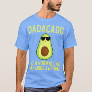 Dadacado Funny Avocado Dad Father's Day Daddy Men T-Shirt