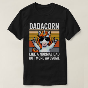 DADACORN Like A Normal Dad But More Awesome T-Shirt