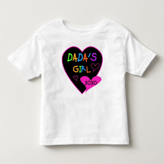 Dada's Girl T-Shirt, Mug, Button, Magnet, More Toddler T-Shirt (Front)