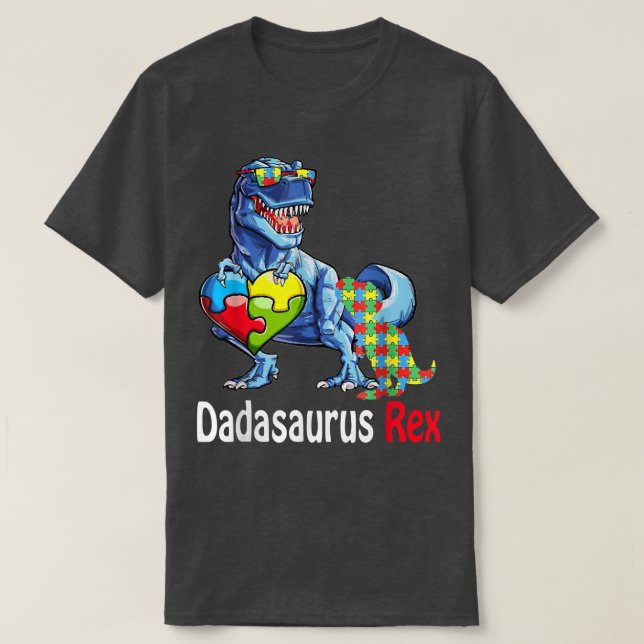 Dadasaurus Daddy Rex Autism Awareness Proud Dad Fa T-Shirt (Design Front)