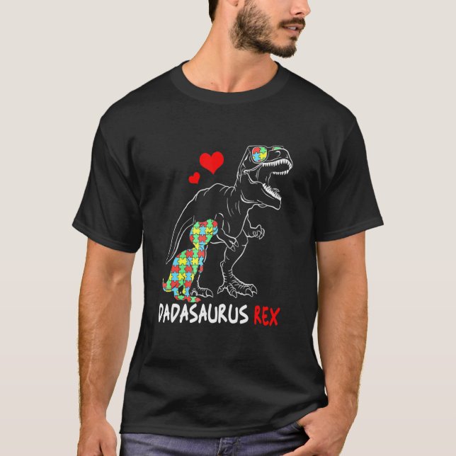 Dadasaurus Daddy Rex Autism Proud Dad T-Shirt (Front)
