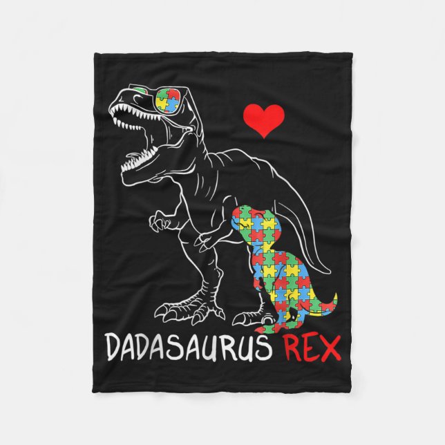 Dadasaurus Rex Autism Awareness Proud Dad Father's Fleece Blanket (Front)