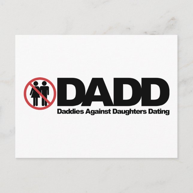 DADD Daddies Against Daughters Dating Postcard (Front)