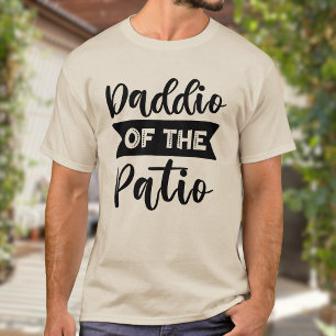 Daddio of the Patio Father's Day Dad  T-Shirt