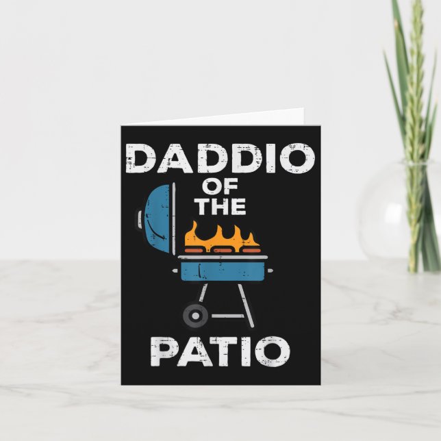 Daddio Of The Patio Funny Bbq Barbecue Grilling Da Card (Front)