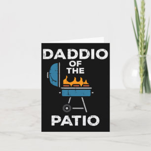 Daddio Of The Patio Funny Bbq Rbecue Grilling Dad Card