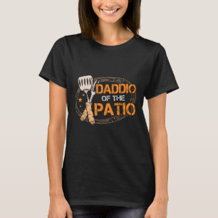 Daddio Of The Patio Grilling Sausage Bbq Barbecue T-Shirt