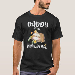 Daddy 1st First Sloth Birthday Family Sloth Birthd T-Shirt