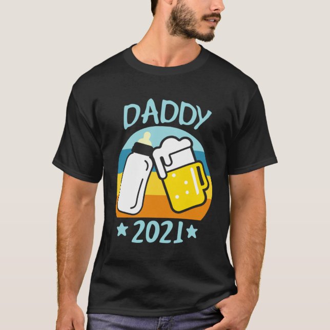 Daddy 2021 Father Baby Birth Men  Dad T-Shirt (Front)