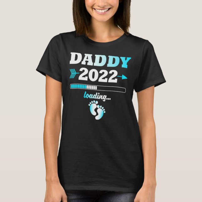 Daddy 2022 Loading Expectant Father Offspring  Men T-Shirt (Front)