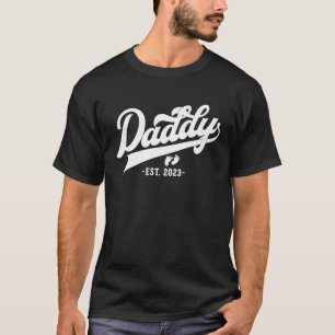 Daddy 2023  pregnancy Expecting baby first time ne T-Shirt