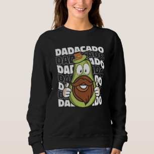 Daddy Avocado Father - Papa Dad Sweatshirt