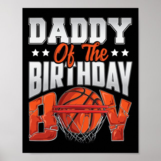 Daddy basketball birthday Boy Family Baller b-day  Poster (Front)