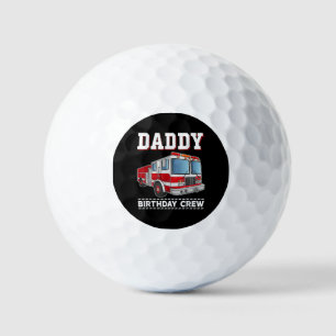 Daddy Birthday Crew Fire Truck Themed Family Match Golf Balls
