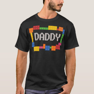 Daddy   Blocks Master Builder Brick Builder Birthd T-Shirt