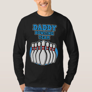 Daddy Bowling Team Bowling Father's Day T-Shirt