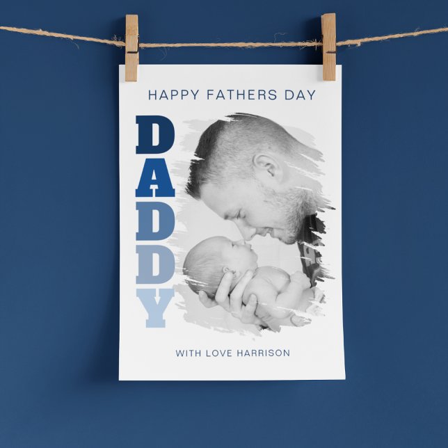 Daddy Brushed Effect Photo Fathers Day Holiday Card (Creator Uploaded)