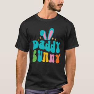 Daddy Bunny Cute Bunny Rabbit Family Easter Day Da T-Shirt