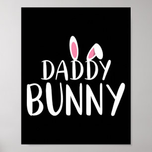 Daddy Bunny Easter Pregnant Mom Matching Couple  Poster