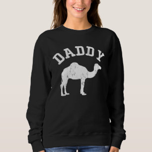 Daddy Camel Vintage Ideas For Dad Sweatshirt