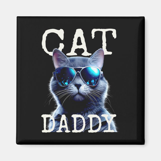 Daddy Cats Dad Father Tomcat Daddy Fathers Day Cat Magnet (Front)