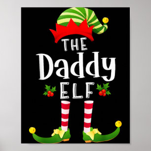 Daddy Christmas Elf Matching Pajama X-mas Party  Poster