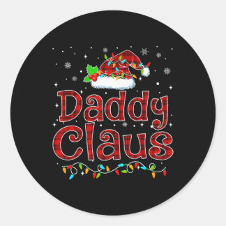 Daddy Claus Christmas Pajama Matching Family Xmas Classic Round Sticker