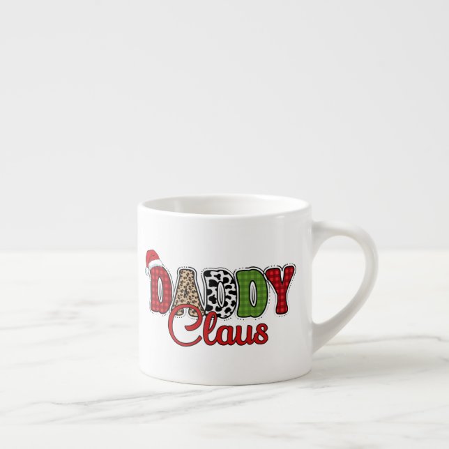Daddy Claus Christmas Plaid Text Design-50095 Espresso Cup (Right)