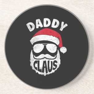 Daddy Claus Santa Claus Funny Christmas Matching P Coaster