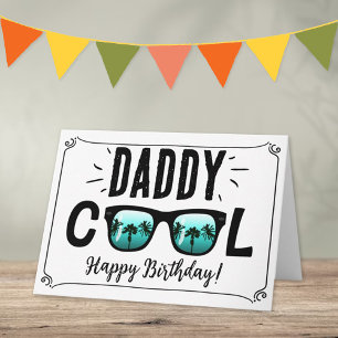 Daddy Cool Trendy Sunglasses Happy Birthday Card