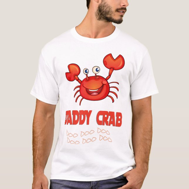 "Daddy CRAB" Baby Mummy Matching Family CRAB T-Shirt (Front)