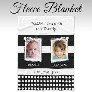 Daddy cuddle time 2 photos names white black fleece blanket