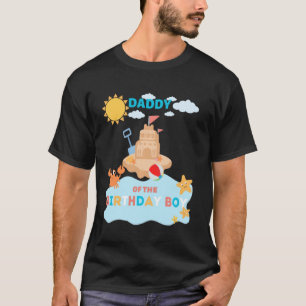 Daddy Dad Beach Birthday Summer Bday Ocean Family T-Shirt