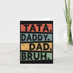 Daddy Dad Bruh Fathers Day Vintage Funny Dad Card