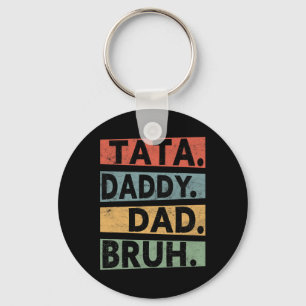 Daddy Dad Bruh Fathers Day Vintage Funny Dad  Key Ring
