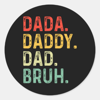 Daddy Dad Bruh Gifts Men Funny Fathers Day Dad Vin Classic Round Sticker