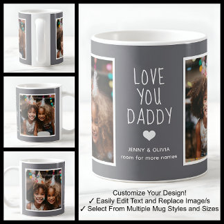 Daddy Dad Love You 2 Photos Modern Mid Gray C19 Coffee Mug